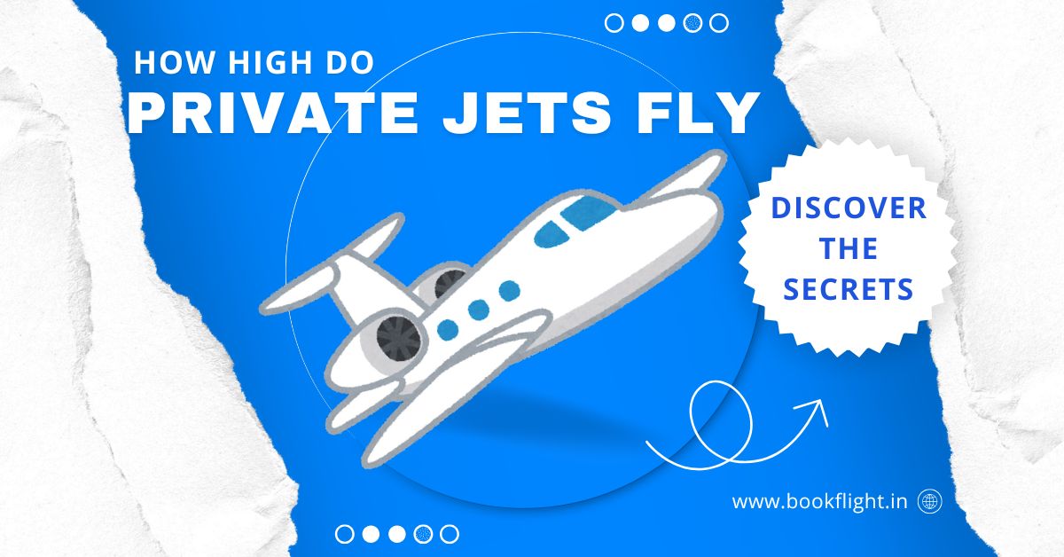 How high do Private Jets fly