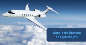 What Is the Lifespan of a Private Jet? Aircraft Longevity, Depreciation, and ROI Explained